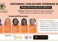 National Childcare Webinar 2025: Transforming Childcare in Uganda: Strengthening Policies, Standards and Systems for Better Outcomes
